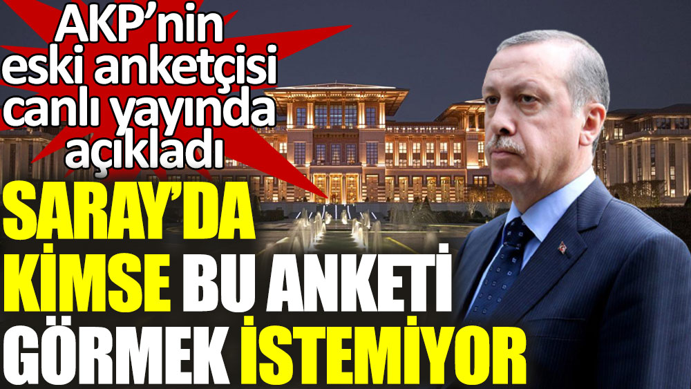 AKP’nin eski anketçisi canlı yayında açıkladı. Saray’da kimse bu anketi görmek istemiyor