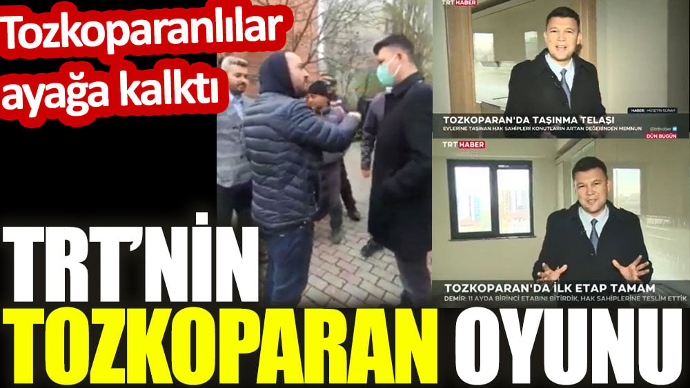 TRT’nin Tozkoparan oyunu. Tozkoparanlılar ayağa kalktı