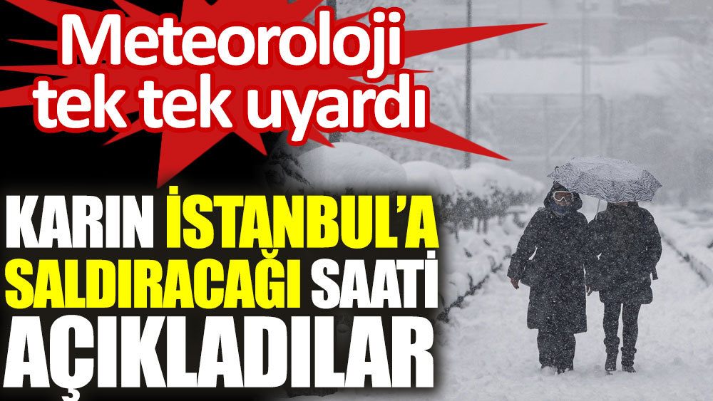 Meteoroloji'den İstanbullulara kar yağışı uyarısı! Bu saatlere dikkat