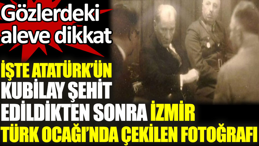 Atatürk'ün Kubilay şehit edildikten sonra İzmir Türk Ocağı'nda çekilen fotoğrafı