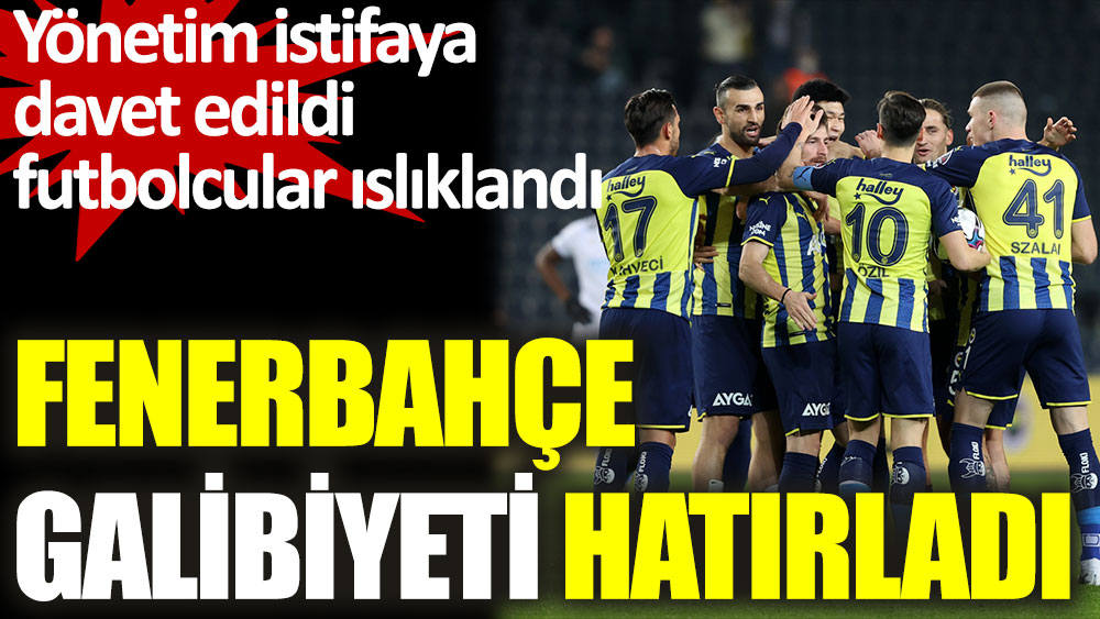 Fenerbahçe galibiyeti hatırladı! Yönetim istifaya davet edildi futbolcular ıslıklandı