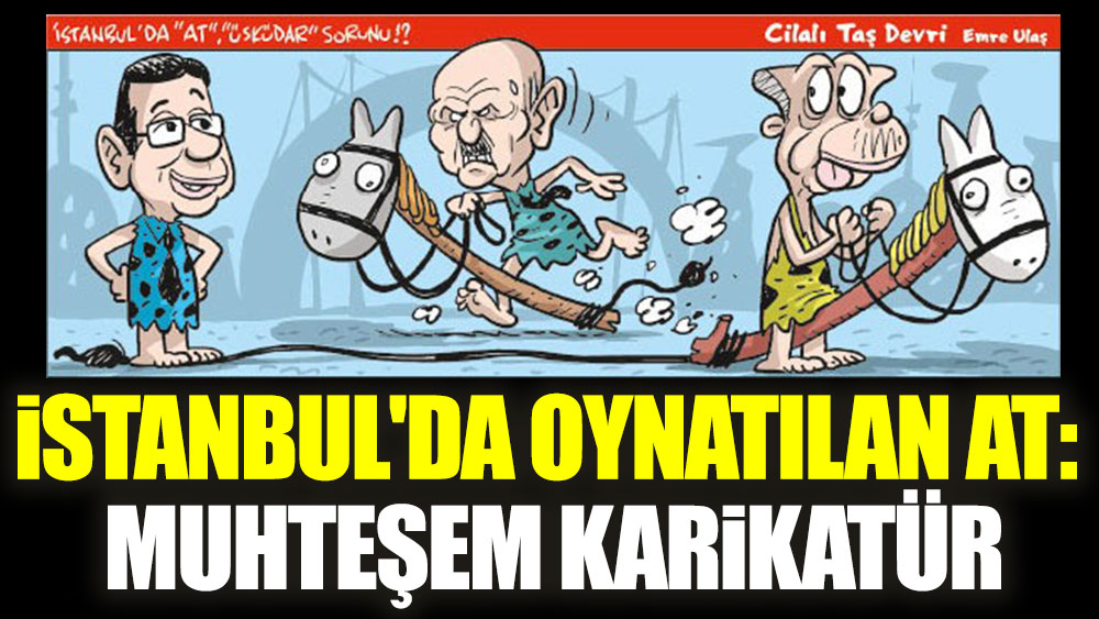 İstanbul'da oynatılan at: Muhteşem karikatür