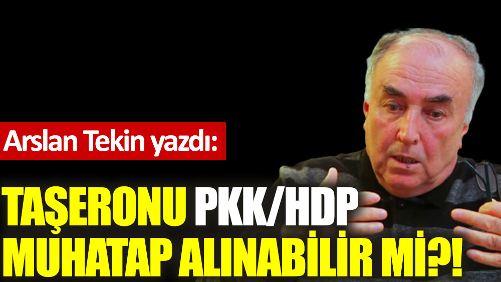 Taşeronu PKK/HDP muhatap alınabilir mi?!