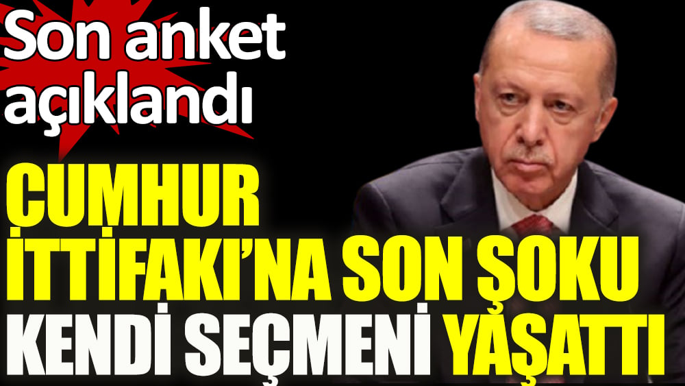 Son dakika... Cumhur İttifakı'na son şoku kendi seçmeni yaşattı. Aksoy Araştırma son anketi açıkladı