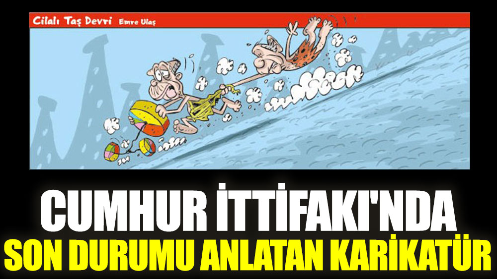 Cumhur İttifakı'nda son durumu anlatan karikatür