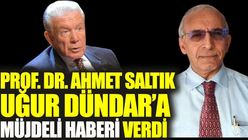 Korona olan Uğur Dündar'a müjdeli haberi Prof. Dr. Ahmet Saltık verdi