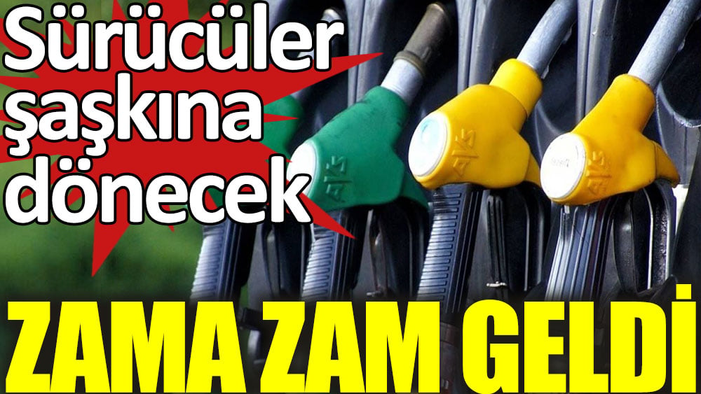 Benzin ve motorin bu gece yarısı zamlanıyor