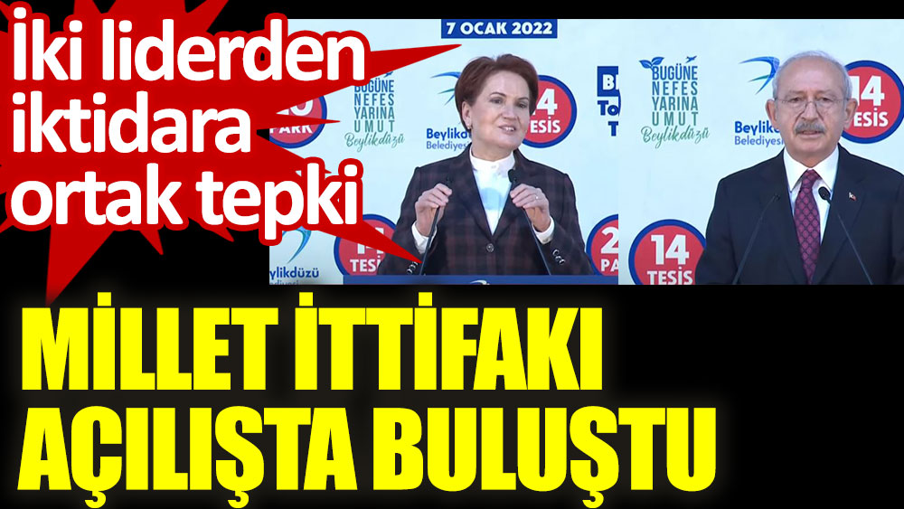 Son dakika... Kemal Kılıçdaroğlu ve Meral Akşener'den iktidara sert çıkış