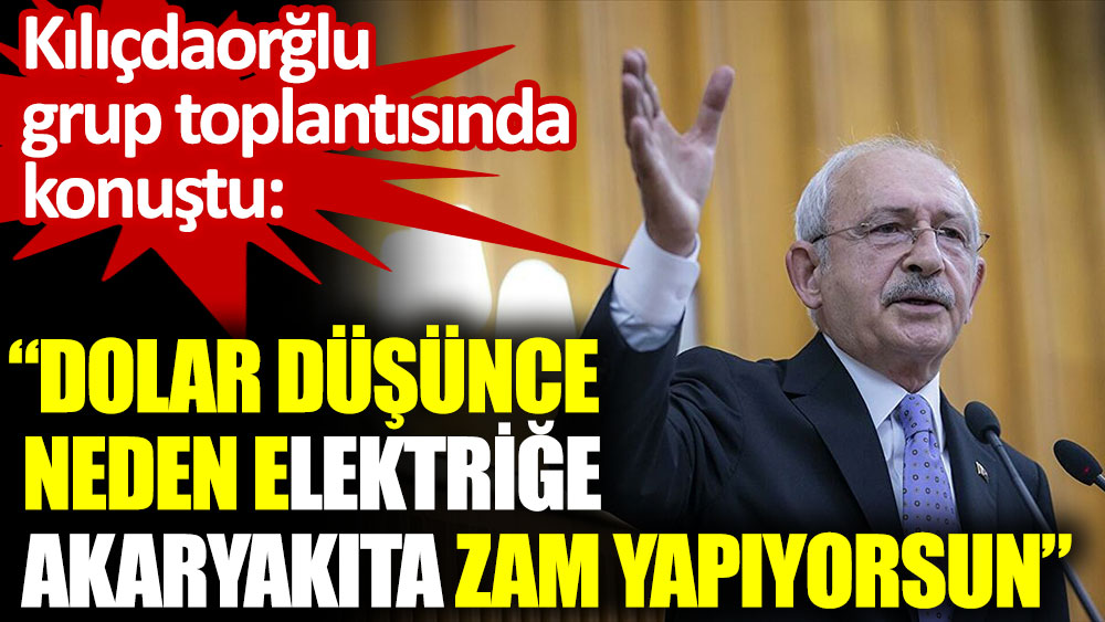 CHP lideri Kemal Kılıçdaroğlu: AKP ve MHP'nin vekilleri milletin değil, soyguncuların yanında yer almıştır