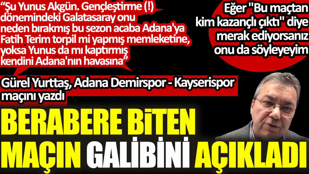 Adana Demirspor Kayserispor: Berabere biten maçın galibi