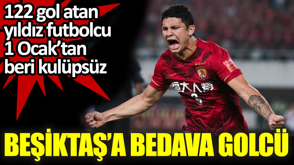 Bedava golcü Beşiktaş'a geliyor