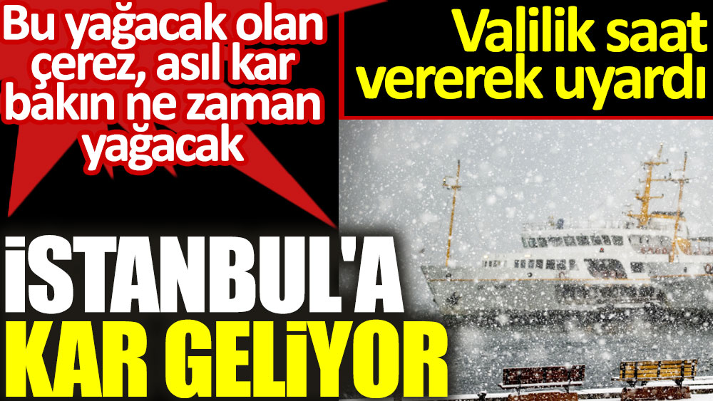 İstanbul'a kar geliyor! Valilik saat vererek uyardı. Bu saatlerde dışarıda olanlar dikkat