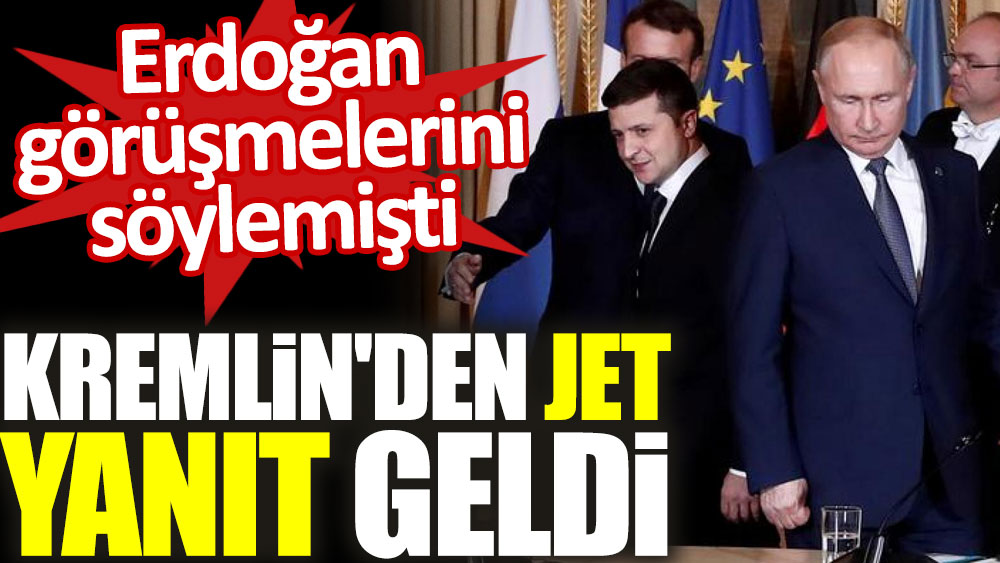 Erdoğan görüşmeleri çağrısında bulunmuştu! Kremlin'den jet yanıt geldi