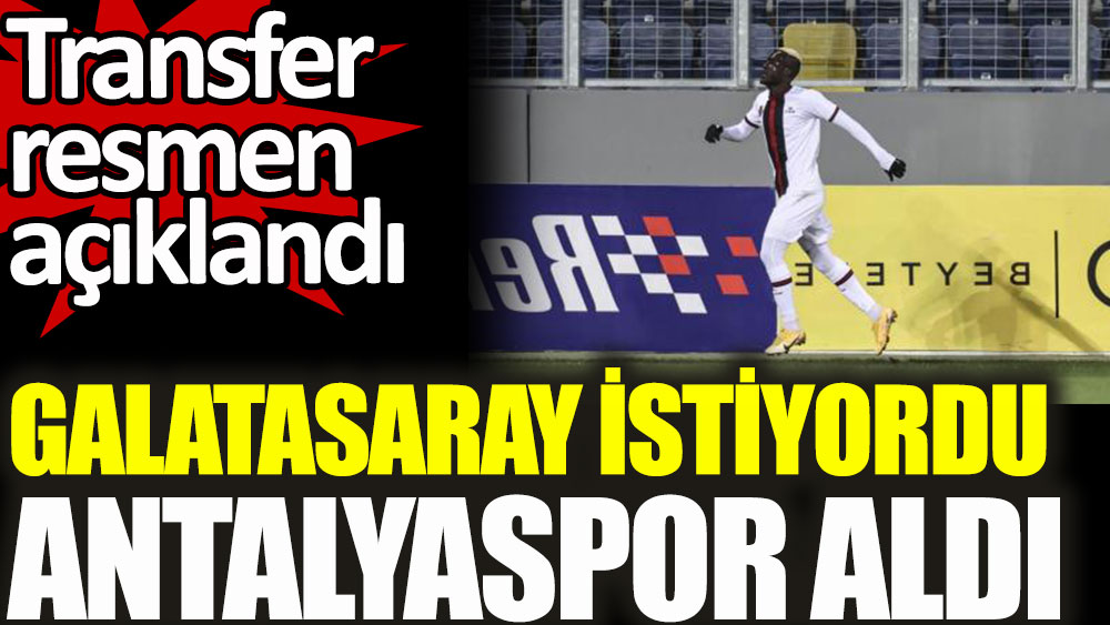 Galatasaray istiyordu Antalyaspor aldı! Transfer resmen açıklandı