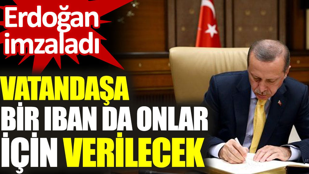 Afganistan'a yardım için IBAN verilecek. Erdoğan imzaladı