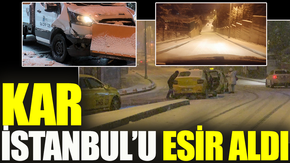 Kar İstanbul'u esir aldı