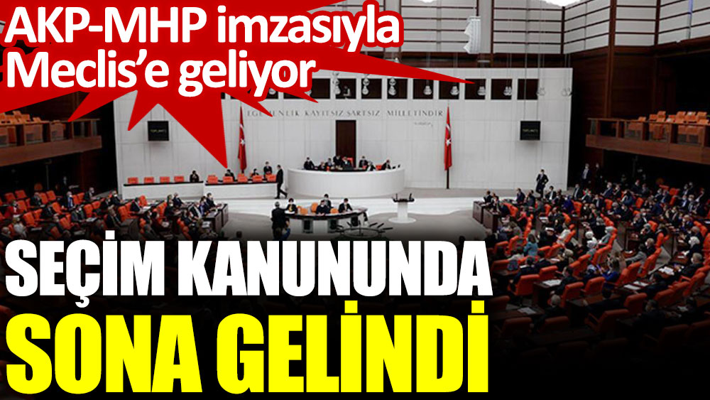 AKP-MHP imzasıyla Meclis’e geliyor