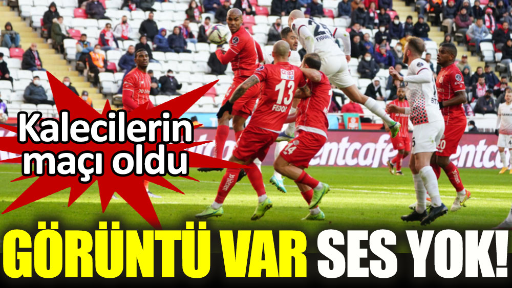 Antalyaspor-Gaziantep FK: Hasret 7 maça çıktı