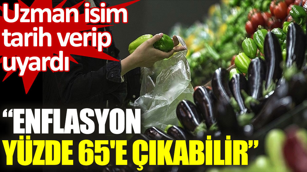 Prof. Dr. Sinan Alçın: Enflasyon mayıs ayına doğru yüzde 65’lere çıkabilir