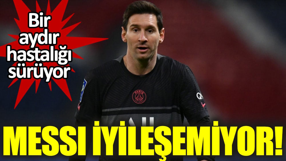 Messi bir türlü iyileşemiyor