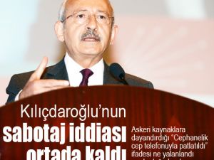 Kılıçdaroğlu’nun sabotaj iddiası ortada kaldı