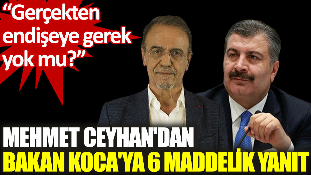 Mehmet Ceyhan'dan Sağlık Bakanı Koca’nın açıklamasına sert tepki: Ciddi sonuçlar doğurabilir