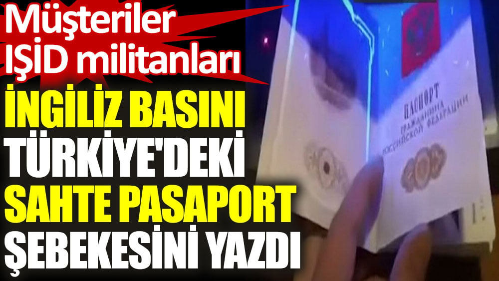 The Guardian: IŞİD üyeleri, Türkiye üzerinden sahte pasaportlarla AB ve ABD'ye giriyor