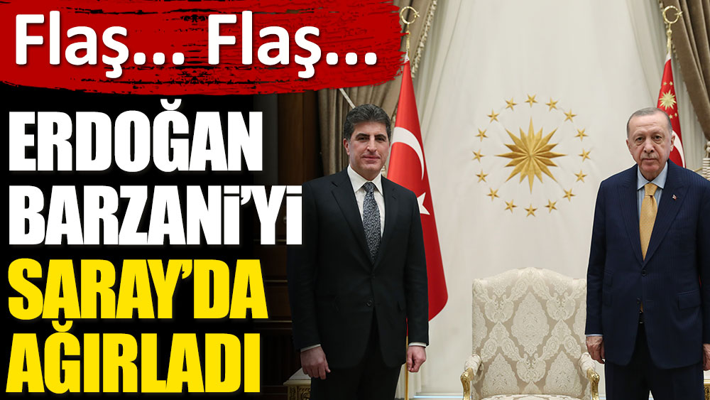 Son dakika... Erdoğan, Barzani'yi kabul etti