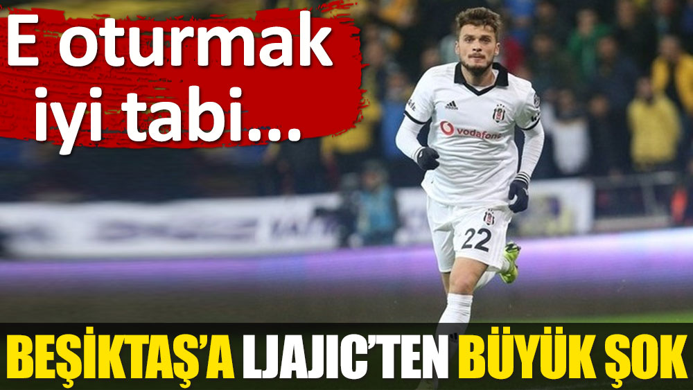 Beşiktaş'a Adem Ljajic'ten büyük şok! Reddetti