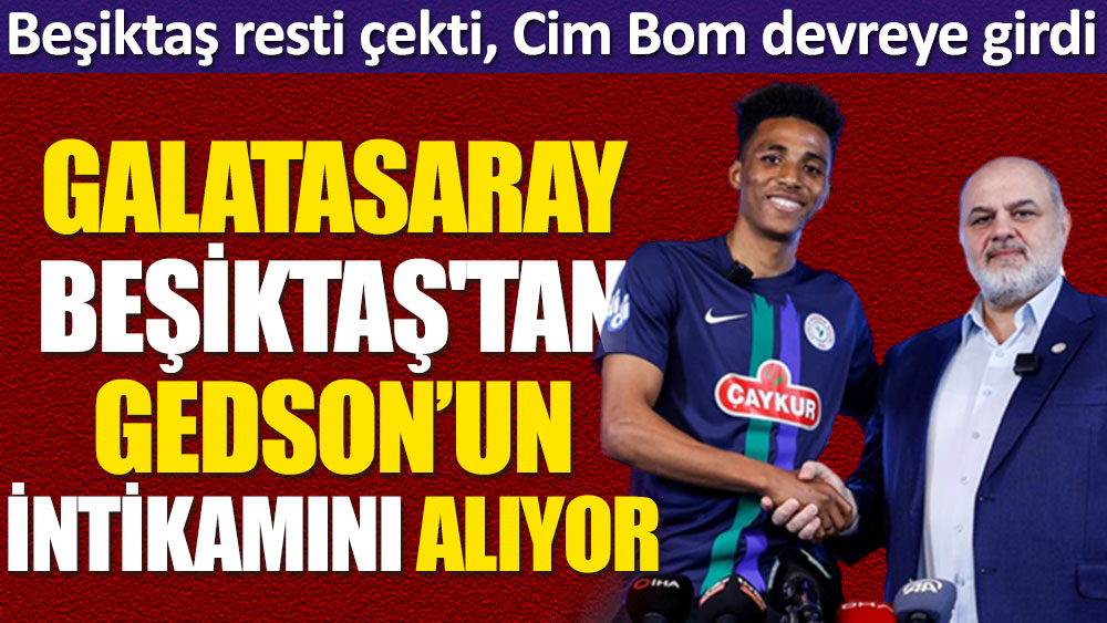 Galatasaray, Beşiktaş Gedson Fernandes'in intikamını alıyor! Kartal'ın en etkili silahını alacak