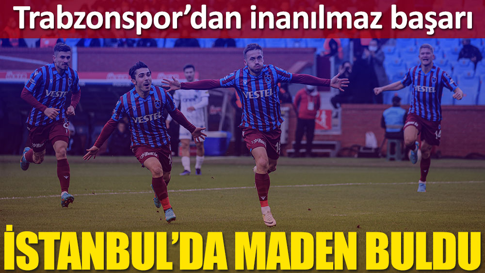 Trabzonspor'dan inanılmaz başarı! İstanbul'da maden buldu