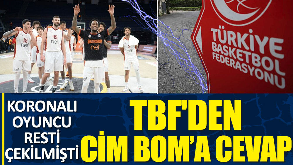 TBF'den Galatasaray'a korona virüslü oyuncu cevabı
