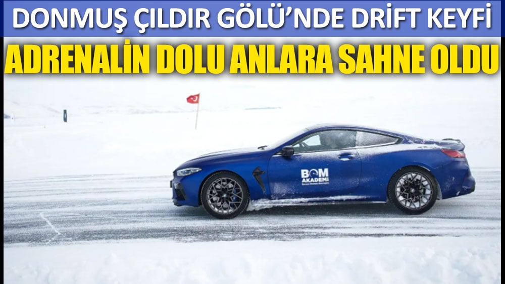 Donmuş Çıldır Gölü'nde drift keyfi! Adrenalin dolu anlara sahne oldu