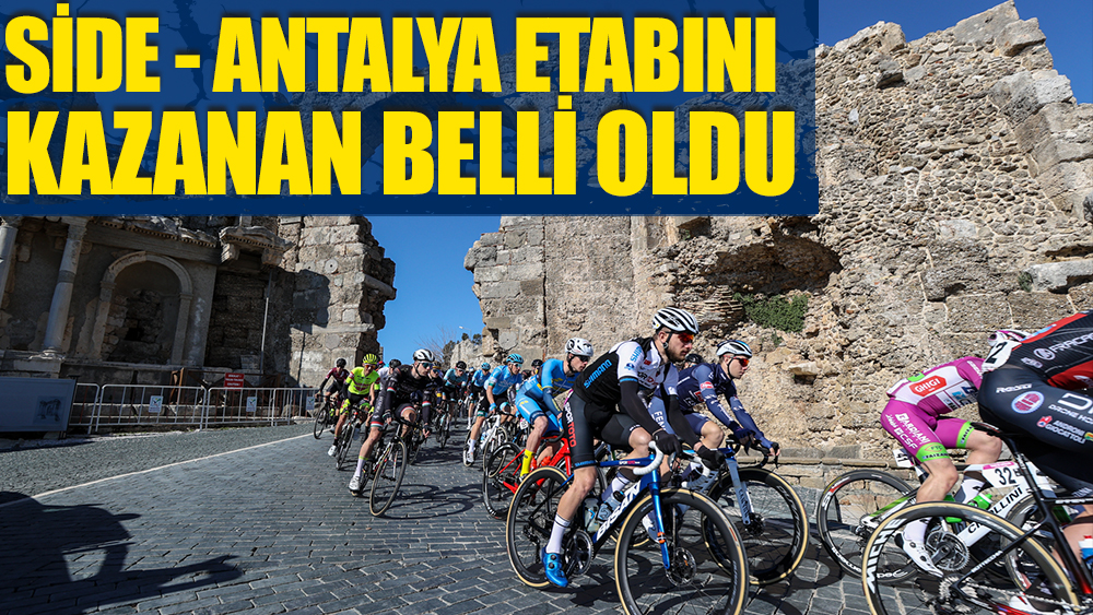 Tour of Antalya'nın ilk etabını kazanan belli oldu