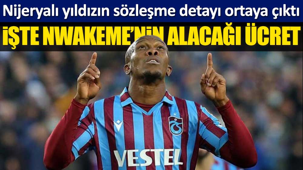 Trabzonspor'da Nwakaeme gelişmesi. Taraftar çok sevinecek