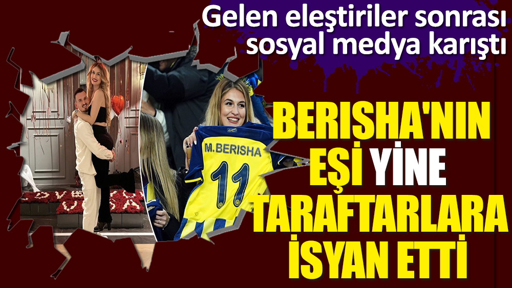 Fenerbahçeli Mergim Berisha'nın eşi Vesa yine taraftarla atıştı! Sosyal medya karıştı