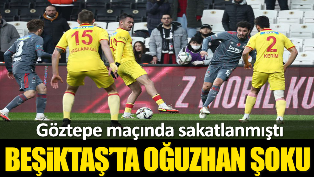 Beşiktaş'a Oğuzhan Özyakup'tan kötü haber! Adana Demirspor maçında...