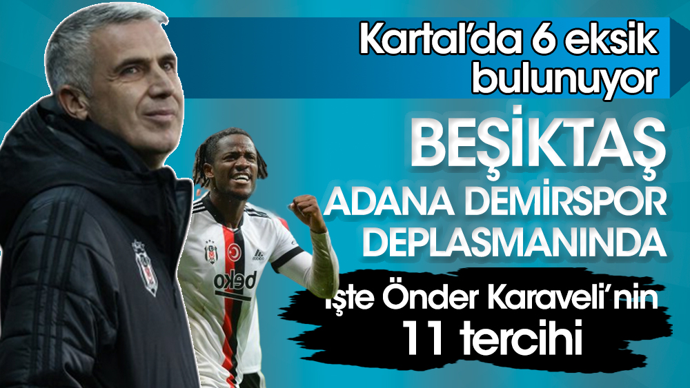 Önder Karaveli'den Adana Demirspor maçında sürpriz tercih