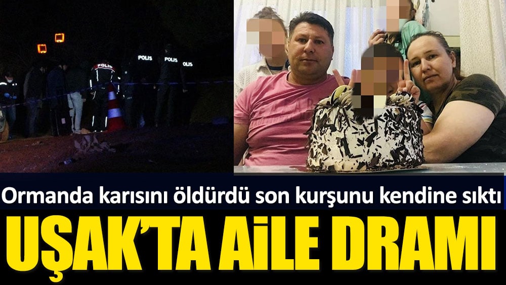 Uşak'ta aile dramı