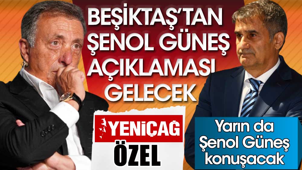 Flaş...Flaş... Beşiktaş'tan Şenol Güneş açıklaması gelecek. Yarın da Şenol Güneş konuşacak