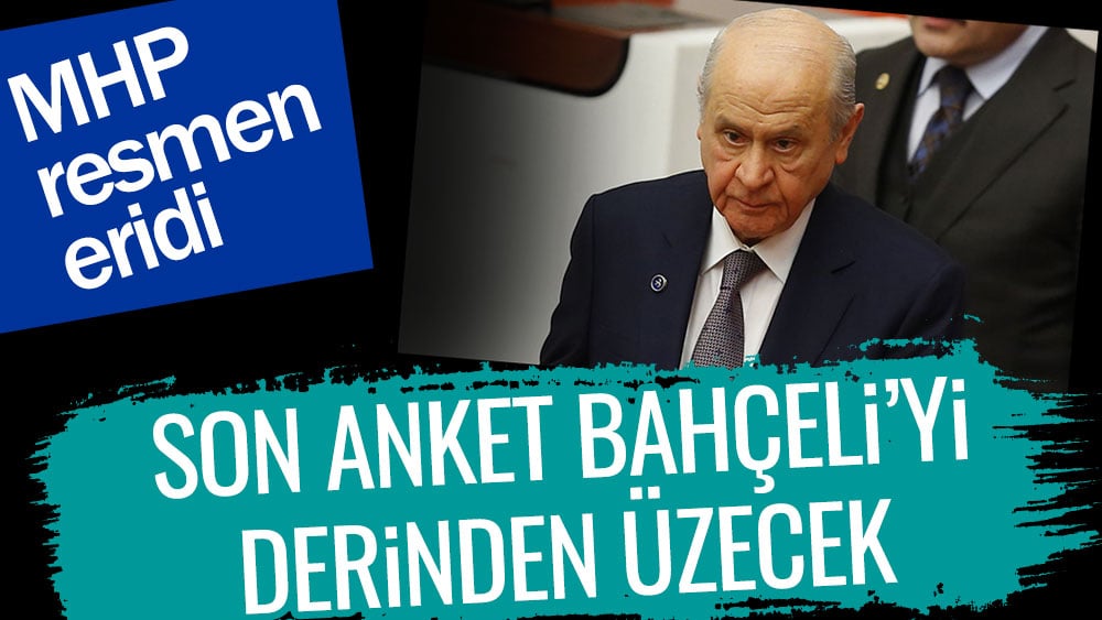 Son anket Bahçeli'yi derinden üzecek. MHP resmen eridi