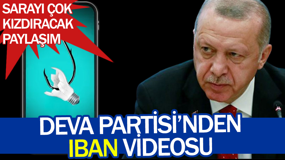 DEVA Partisi'nden IBAN videosu
