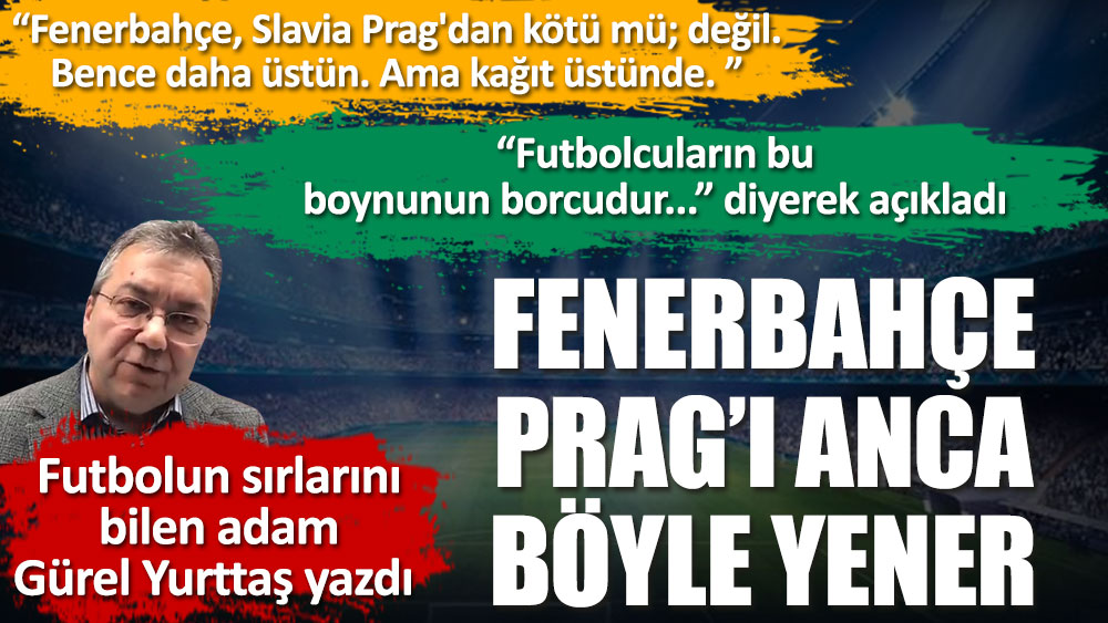 Fenerbahçe Slavia Prag'ı böyle yener