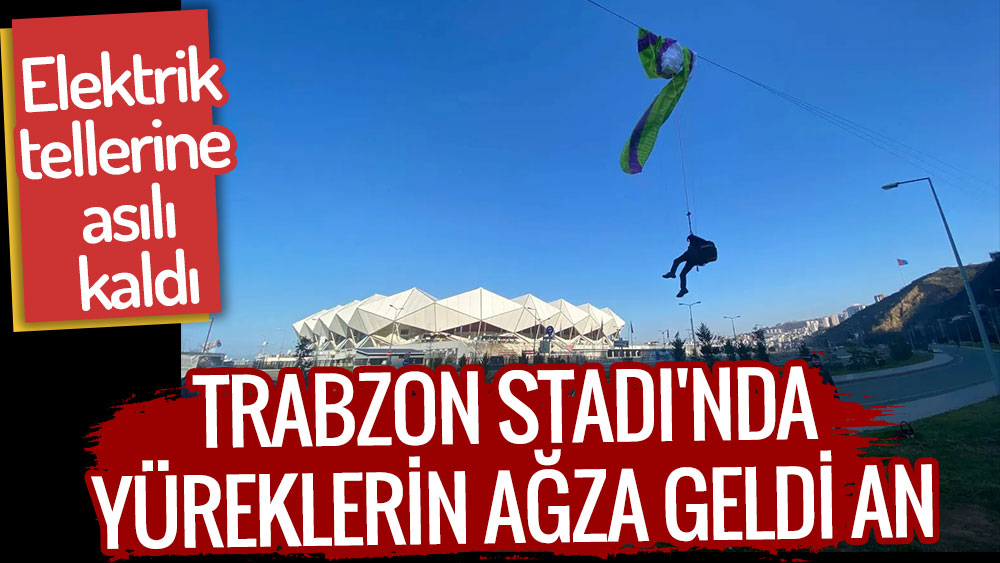 Trabzon Stadı'nda yürekler ağza geldi! Elektrik tellerinde asılı kaldı