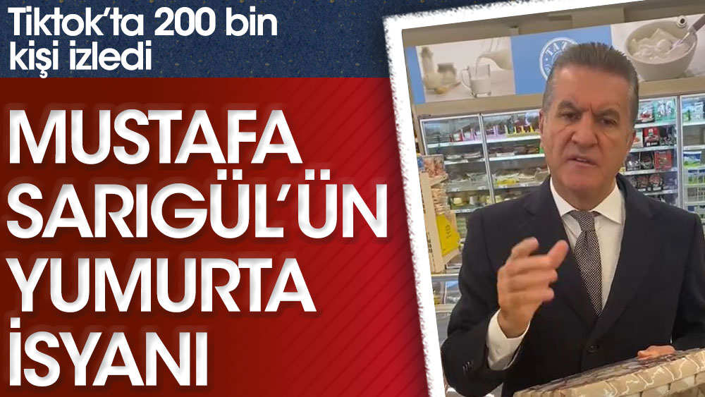 Mustafa Sarıgül'ün markette yumurta isyanı! Tiktok'ta 200 bin kişi izledi