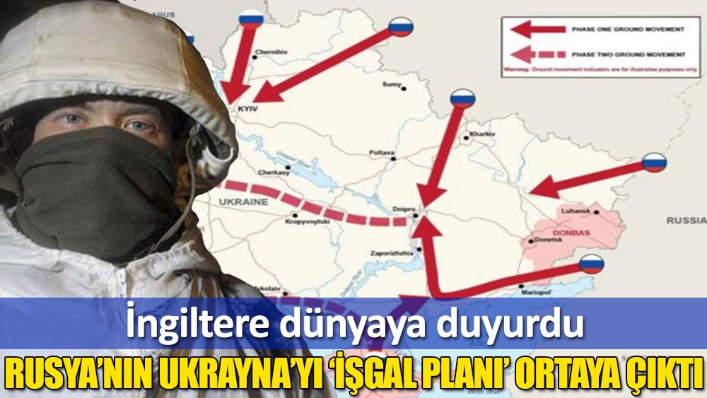 "İşgal planı" iddiası: İngiltere, Rusya'nın olası işgal haritasını yayımladı