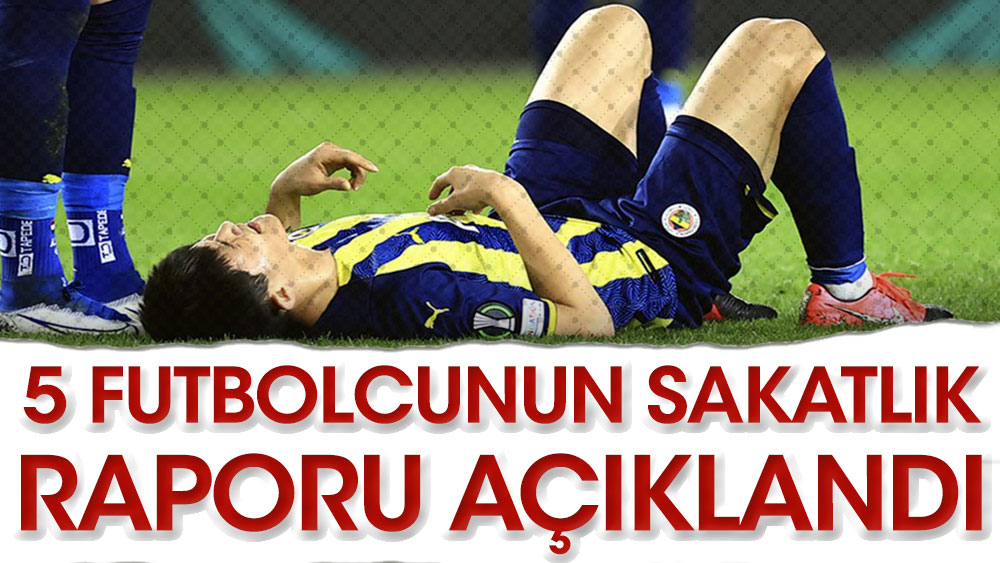 Fenerbahçe'de 5 futbolcunun sağlık raporu açıklandı! Mesut Özil...