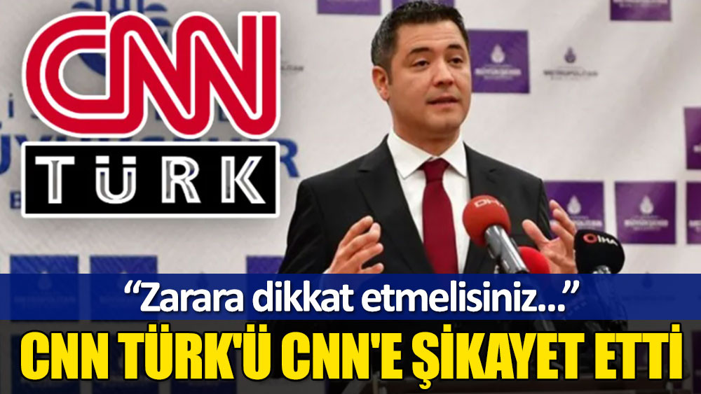 İBB Sözcüsü Murat Ongun CNN Türk'ü CNN'e şikayet etti