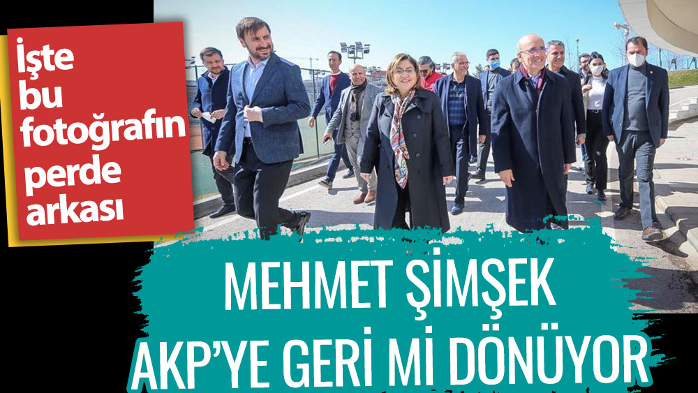 AKP'nin eski ağır toplarından Mehmet Şimşek partiye geri mi dönüyor? İşte Fatma Şahin ile çekilen fotoğrafın perde arkası