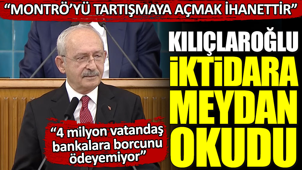 Kemal Kılıçdaroğlu, iktidara meydan okudu, Erdoğan'a sert çıktı